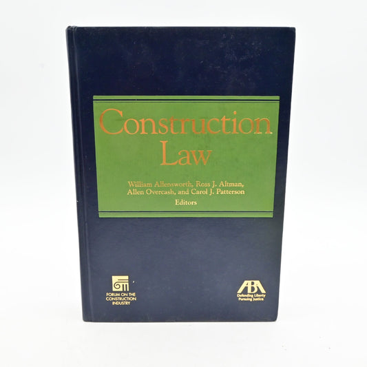Construction Law Hardcover Book By William Allensworth & Editors