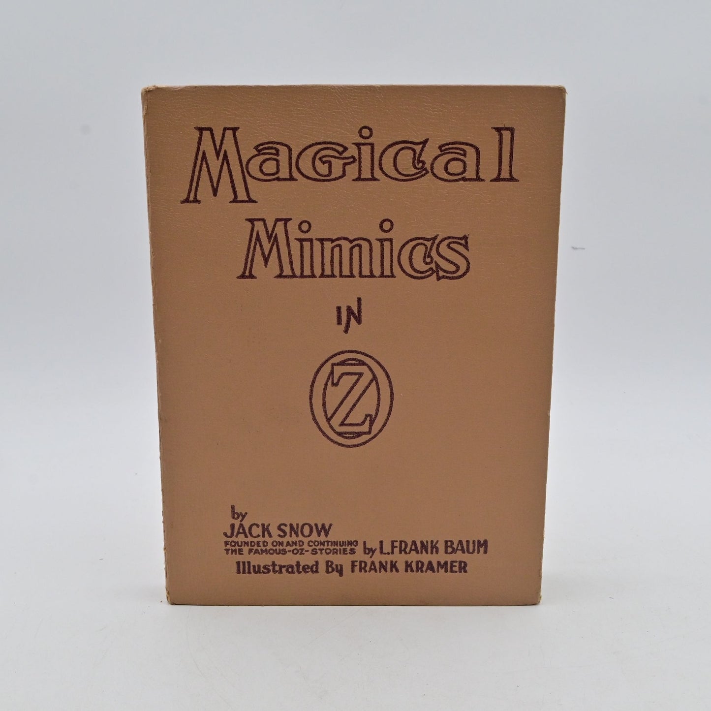 Vintage Magical Mimics In Oz By Jack Snow Hardcover