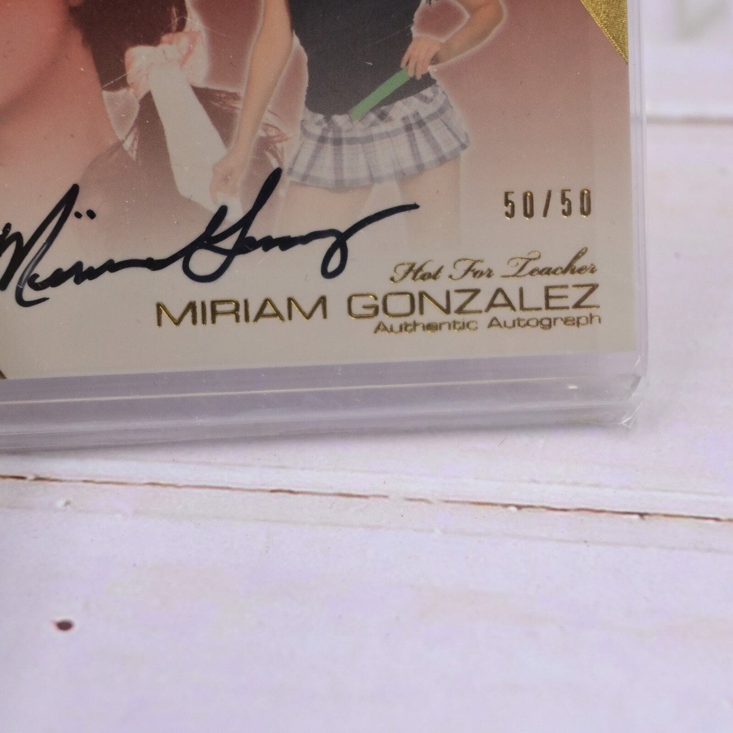 2011 Bench Warmer Miriam Gonzalez Hot For Teacher Autograph Card