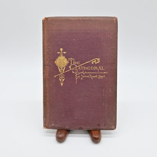 The Cathedral by James Russell Lowell Boston 1870