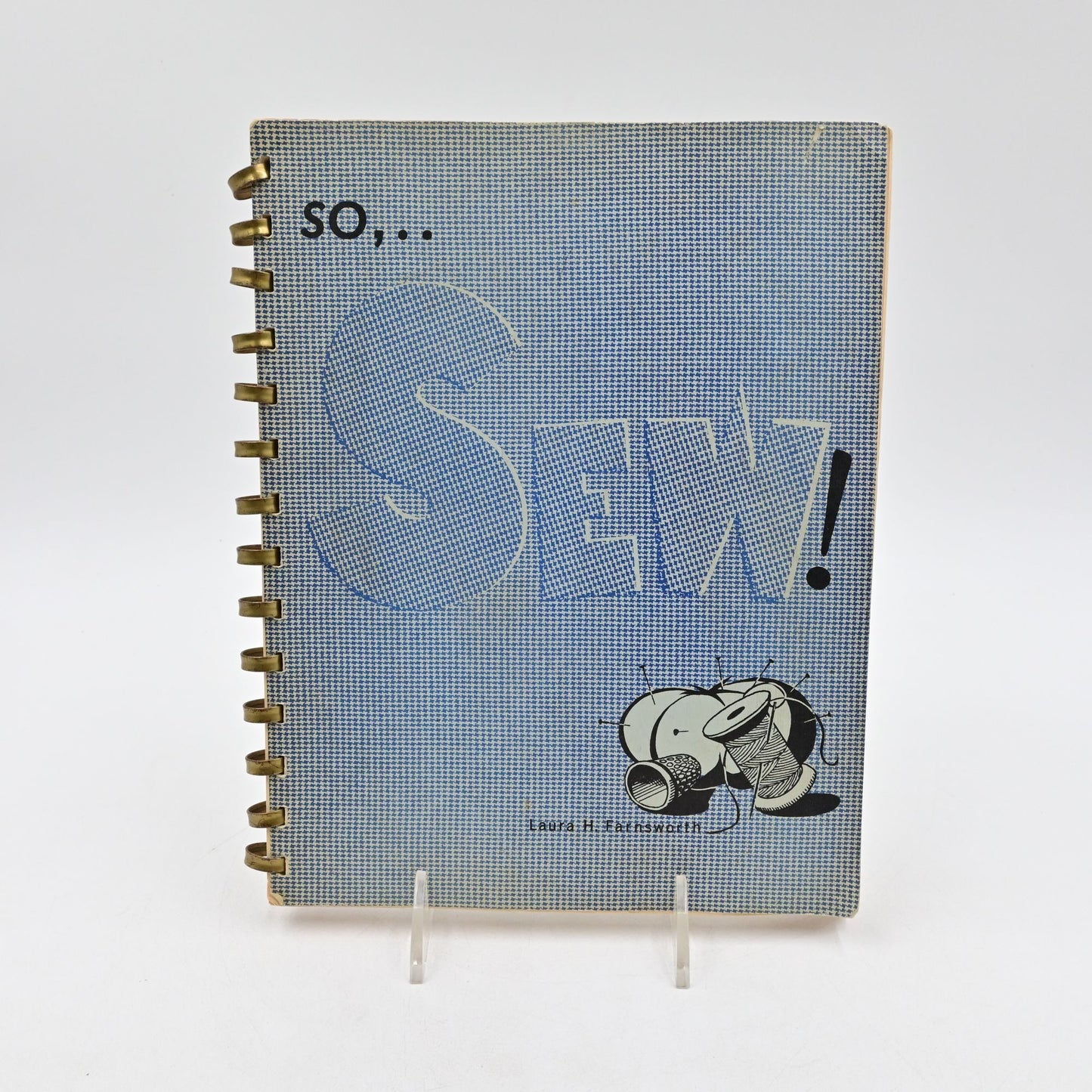 So SEW Guide by Laura H. Farnsworth 1966 Signed By Author