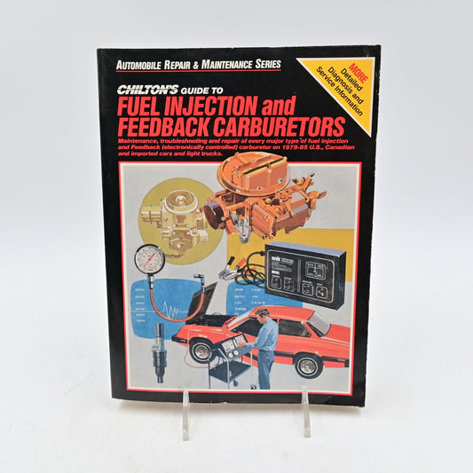 Chilton's Fuel Injection & Feedback Carburetor Repair Guide 1978-85 Vintage