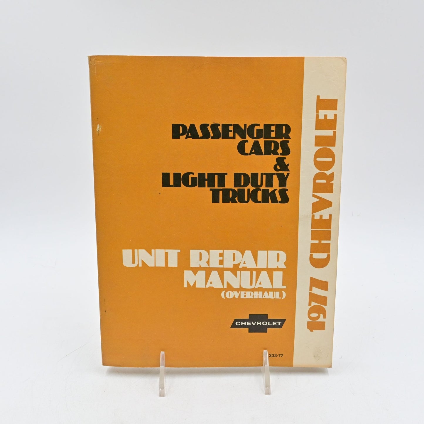 Chevrolet Passenger Cars & Light Duty Trucks Unit Repair Manual Vintage 1977