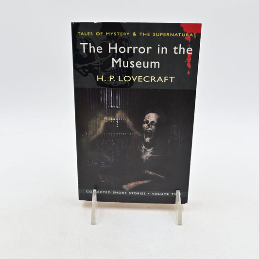 H.P. Lovecraft The Horror In The Museum Collected Short Stories Volume Two
