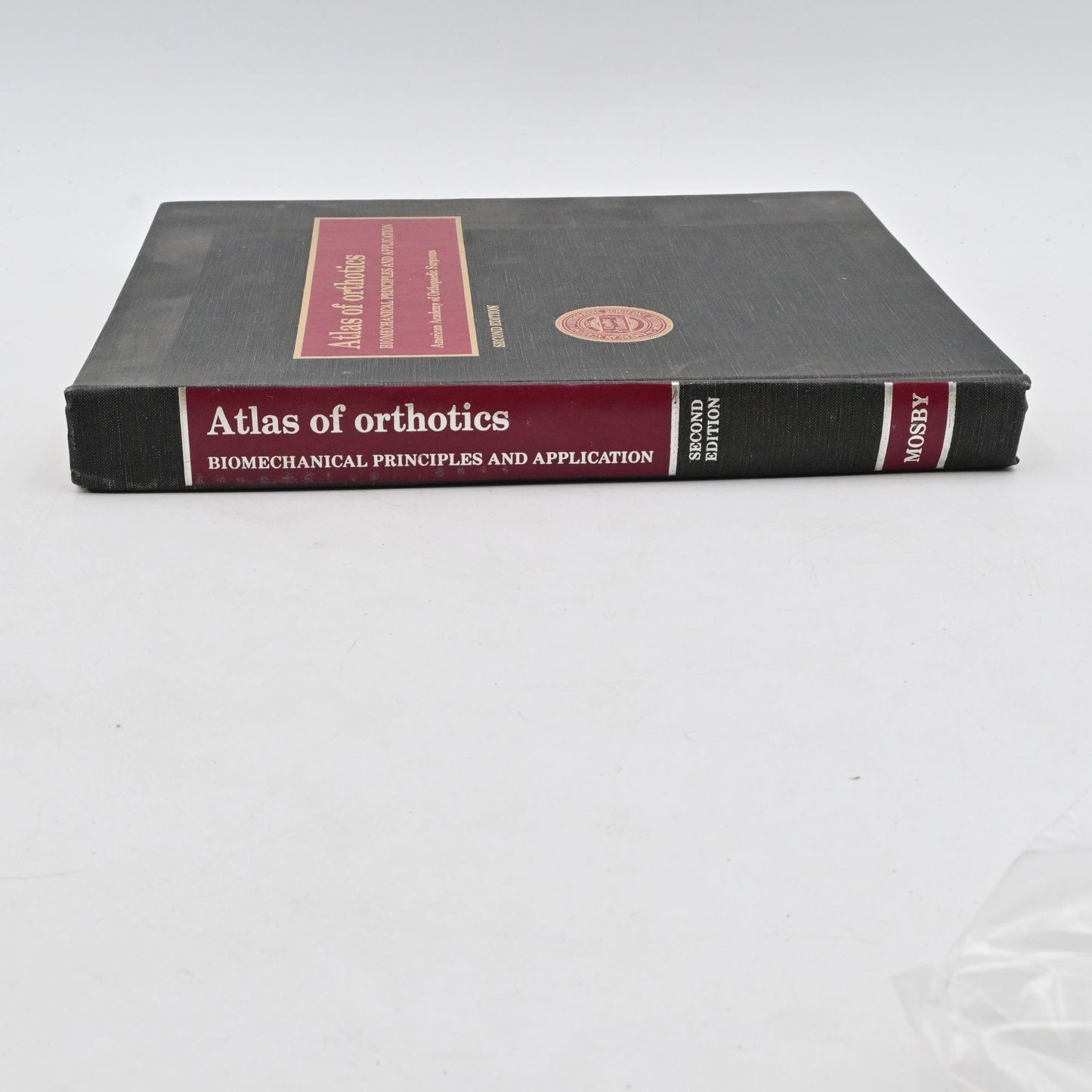 Atlas of Orthotics Biomechanical Principles & Application Second Edition